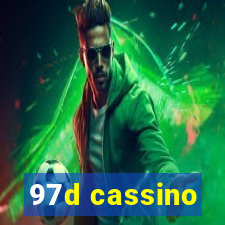 97d cassino